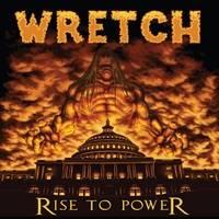 Wretch (USA) : Rise to Power
